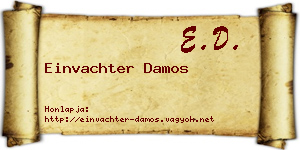 Einvachter Damos névjegykártya